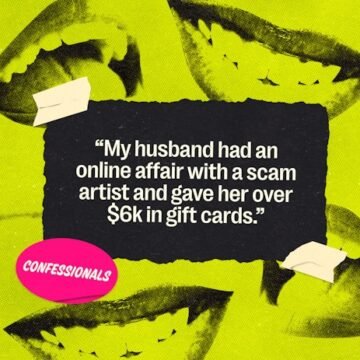 ‘My Husband Had An Online Affair With A Scam Artist & Gave Her Over $6k'