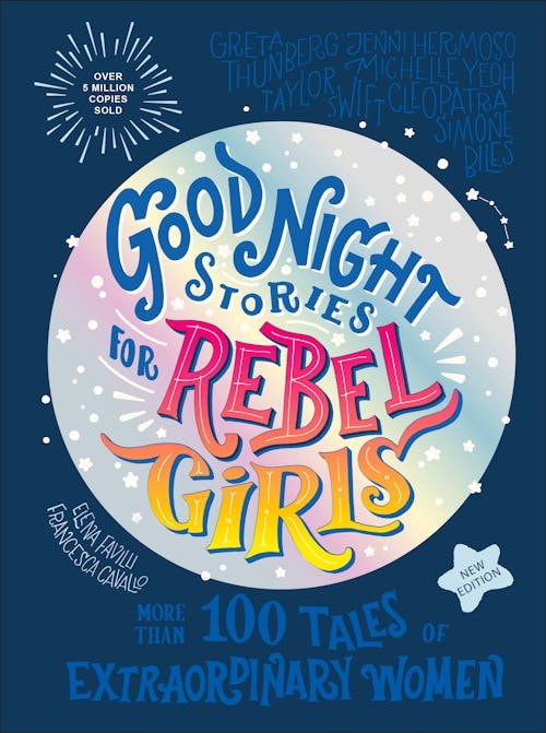 9798889641414 'Good Night Stories For Rebel Girls' Is Almost 10 & We Need It Now More Than Ever