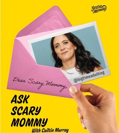 Ask Scary Mommy With Special Guest Caitlin Murray