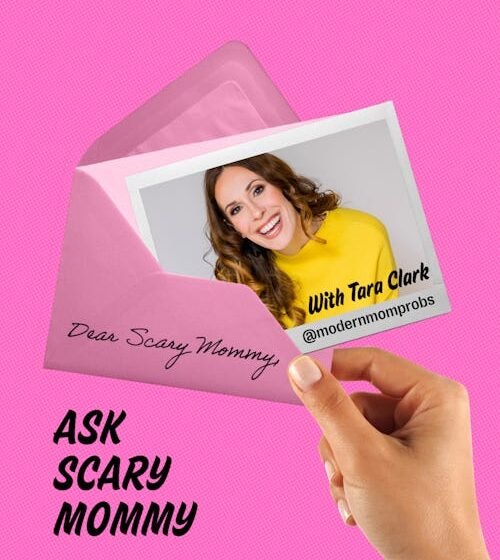 Ask Scary Mommy With Special Guest Tara Clark