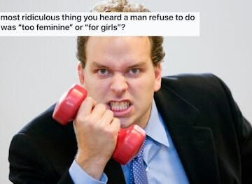 Reddit Shares The Dumbest Things “Real Men” Refuse To Do